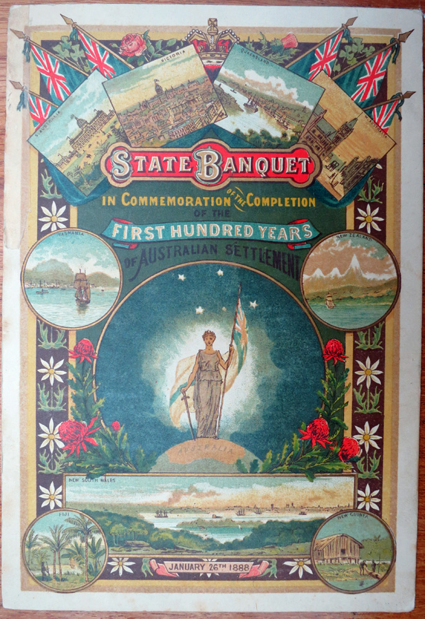 Front cover of menu showing scenes from the colonies, flags, waratahs, flannel flowers, and the personification of Australia holding a flag and sword.