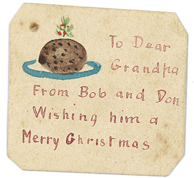 Handmade Christmas card from Bob and Don Barnet to their grandfather, with a picture of a plum pudding.