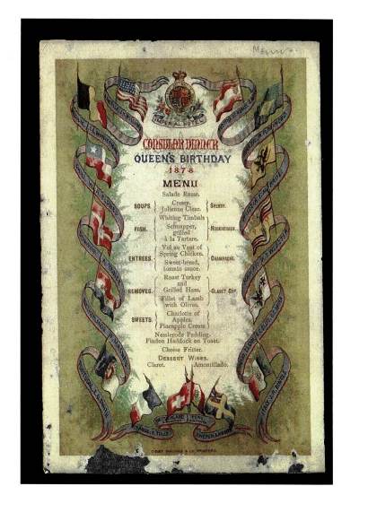 Consular dinner menu, Queens birthday 1878.